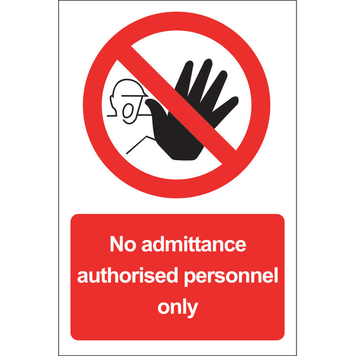 No Admittance Authorised Personnel Only Sign, 15x20cm